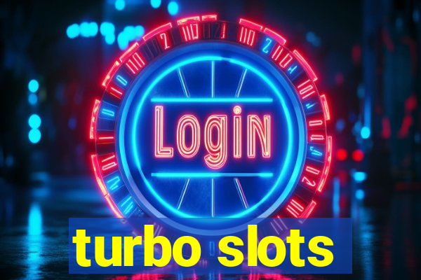 turbo slots