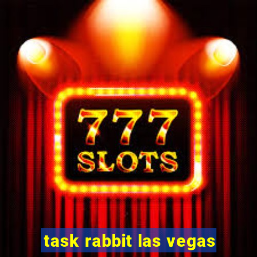 task rabbit las vegas