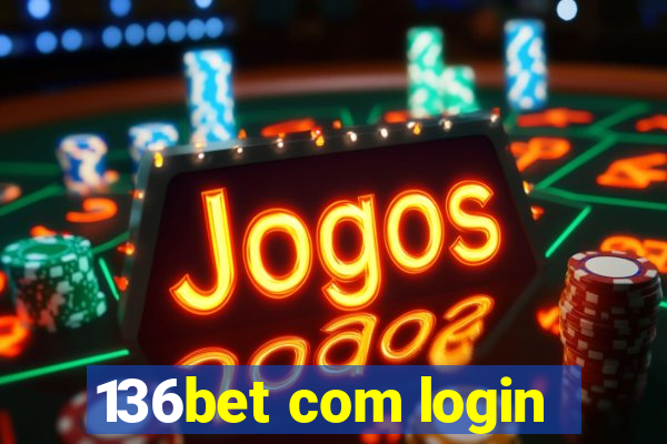 136bet com login