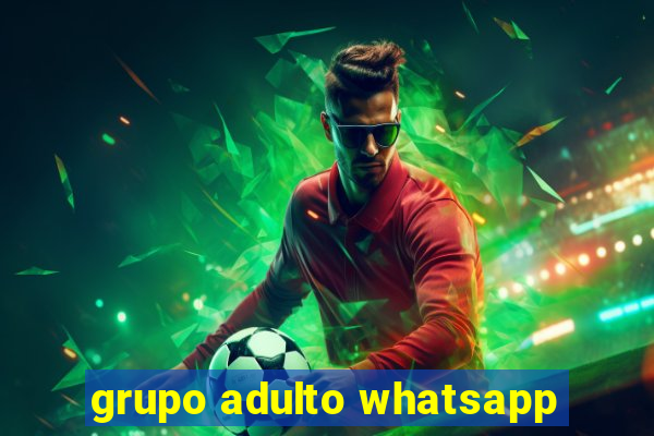 grupo adulto whatsapp