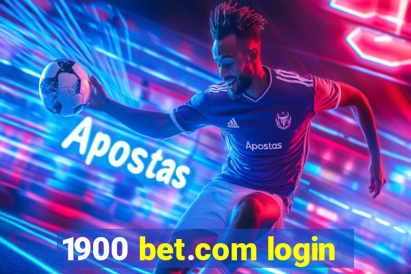 1900 bet.com login