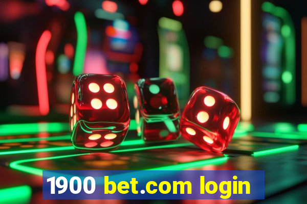 1900 bet.com login