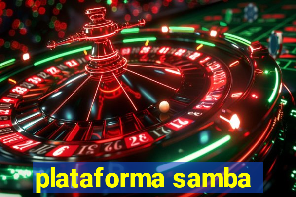 plataforma samba