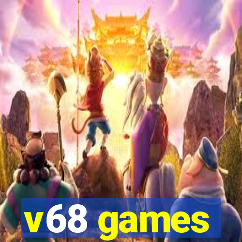 v68 games