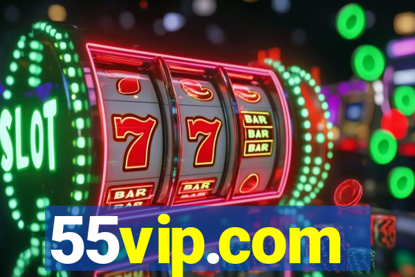 55vip.com