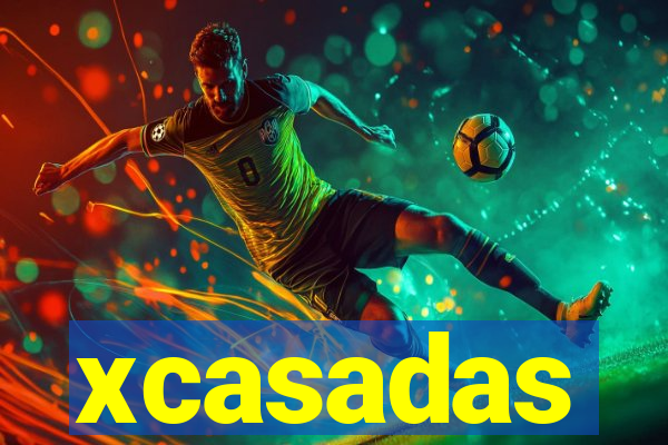 xcasadas