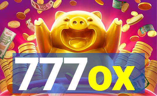 777ox