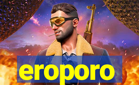 eroporo