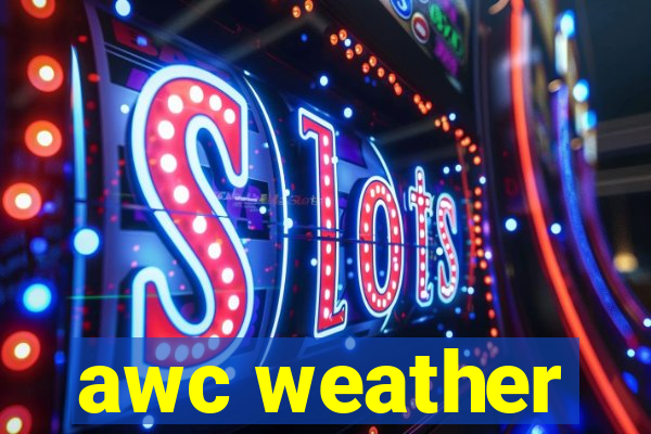 awc weather