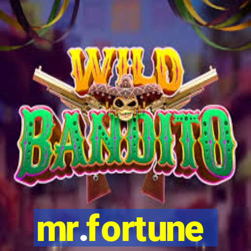 mr.fortune