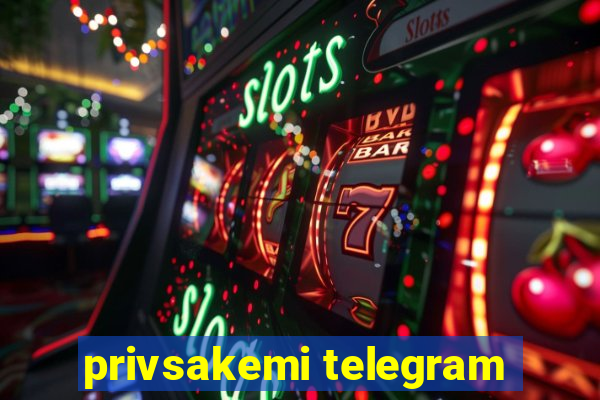 privsakemi telegram