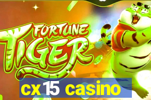 cx15 casino