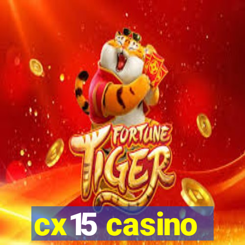 cx15 casino