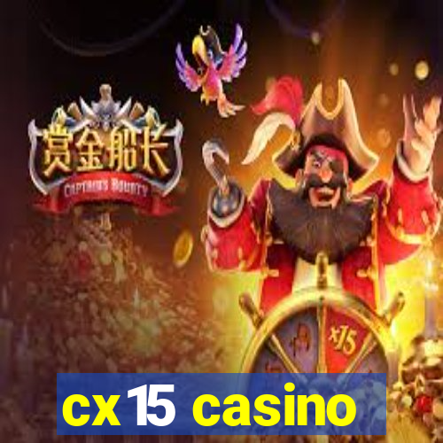 cx15 casino