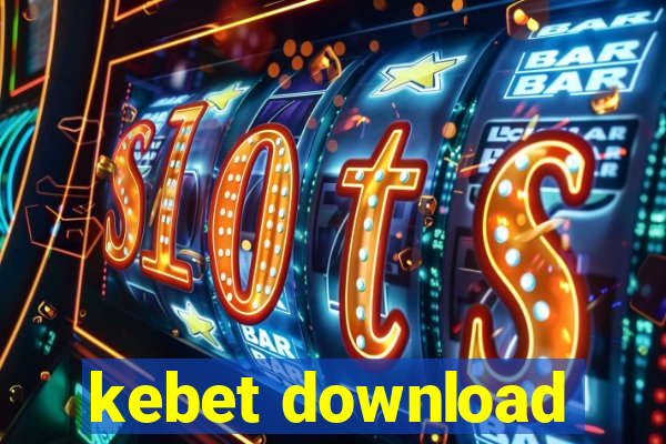 kebet download