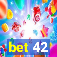 bet 42