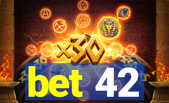 bet 42