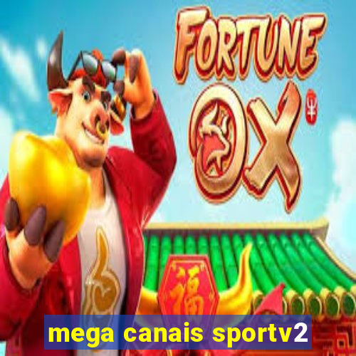 mega canais sportv2