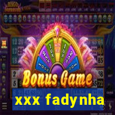 xxx fadynha