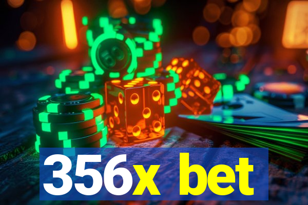 356x bet