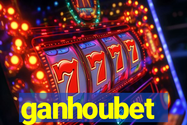 ganhoubet