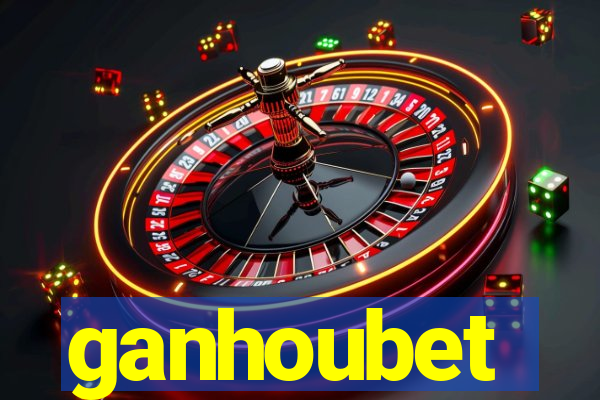 ganhoubet