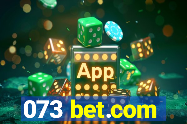 073 bet.com