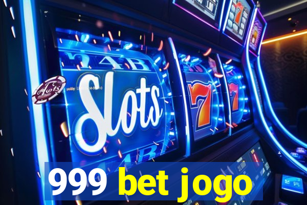 999 bet jogo