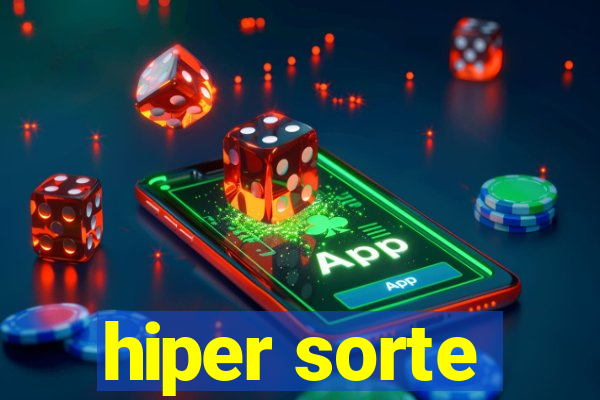 hiper sorte