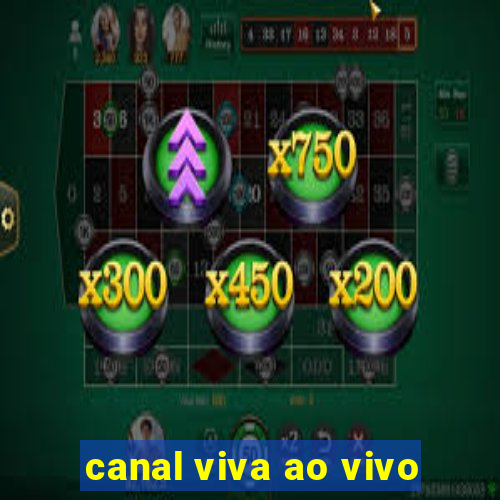 canal viva ao vivo