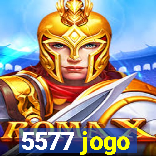 5577 jogo