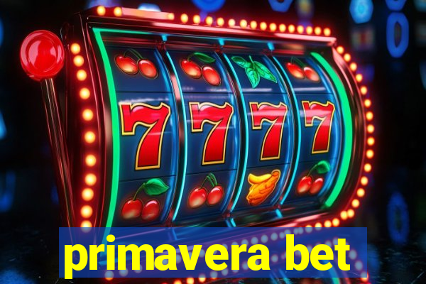 primavera bet