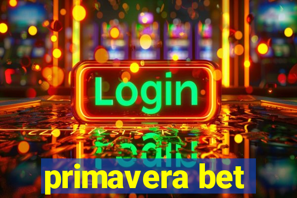 primavera bet