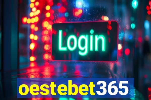 oestebet365