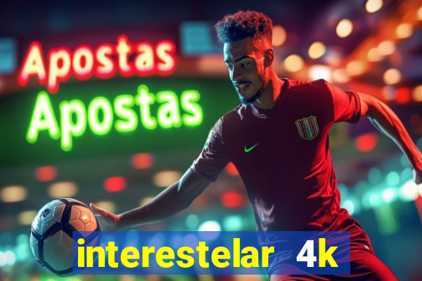 interestelar 4k dublado torrent