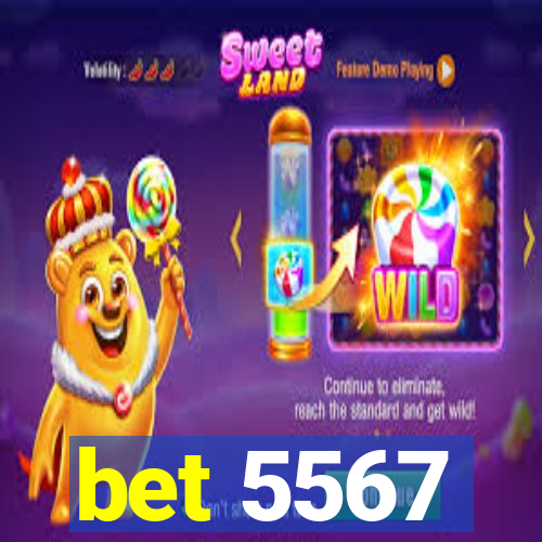 bet 5567