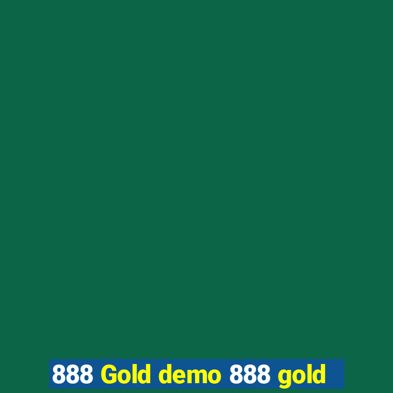 888 Gold demo 888 gold