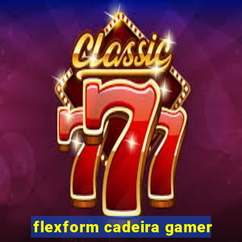 flexform cadeira gamer