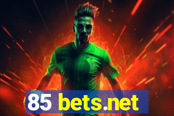 85 bets.net