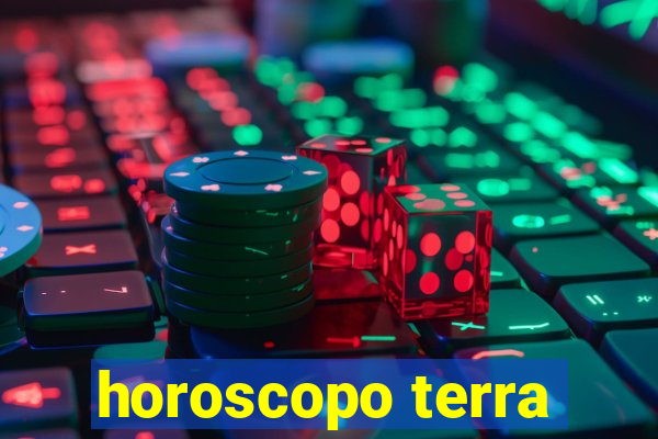 horoscopo terra