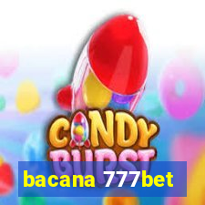 bacana 777bet