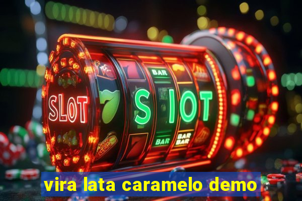 vira lata caramelo demo