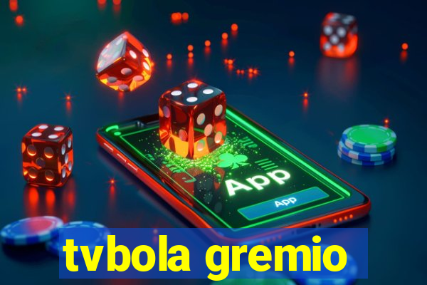 tvbola gremio