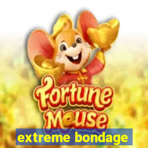 extreme bondage