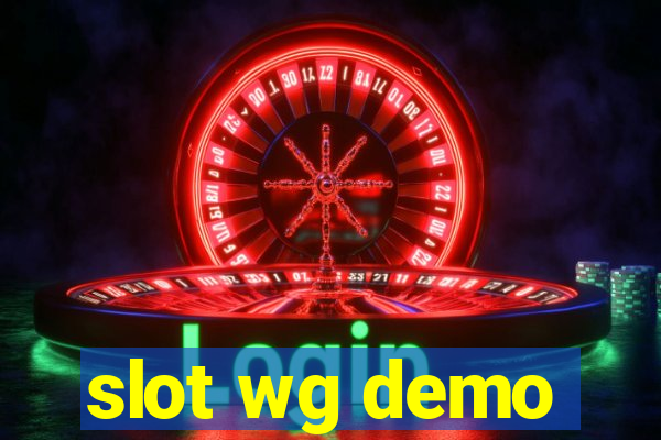 slot wg demo