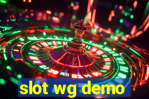 slot wg demo