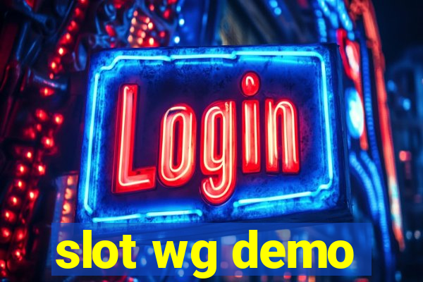 slot wg demo