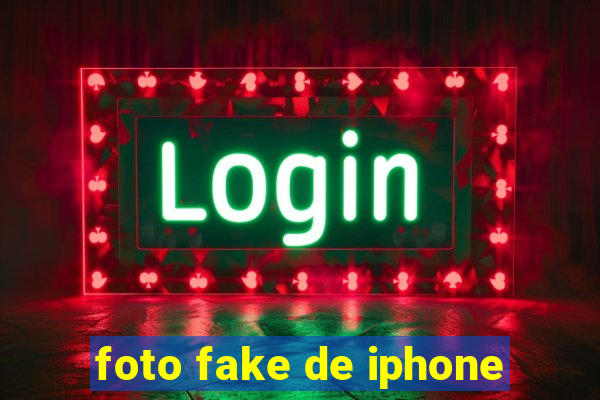 foto fake de iphone