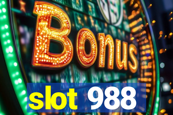 slot 988