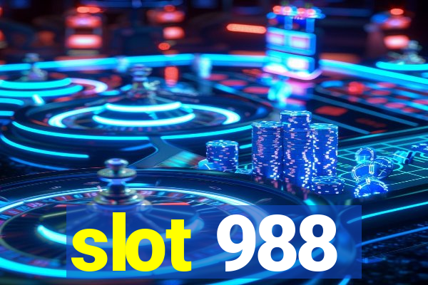 slot 988